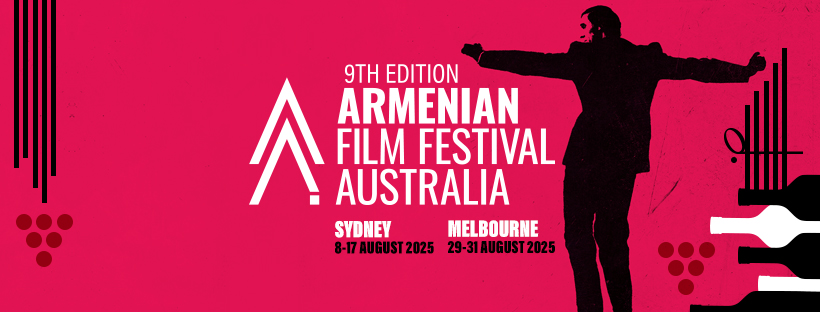 ARMENIAN FILM FESTIVAL AUSTRALIA LAUNCHES INAUGURAL AWARDS AZNAVOUR HEADLINES 2025 FESTIVAL ...