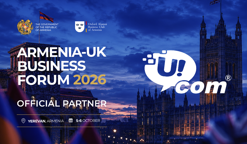 Ucom — официальный партнер Армяно-британского бизнес-форума 2026