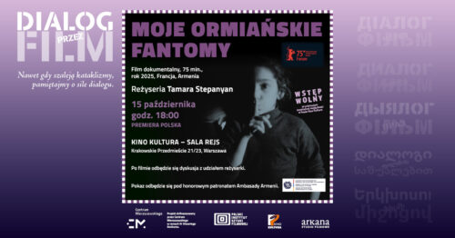 Zaproszenie na premierę filmu dokumentalnego „Moje ormiańskie fantomy”