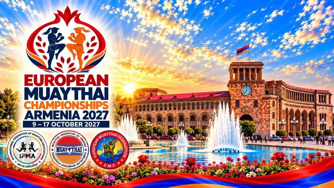 Muaythai Avrupa Şampiyonası 2027’de Ermenistan’da düzenlenecek