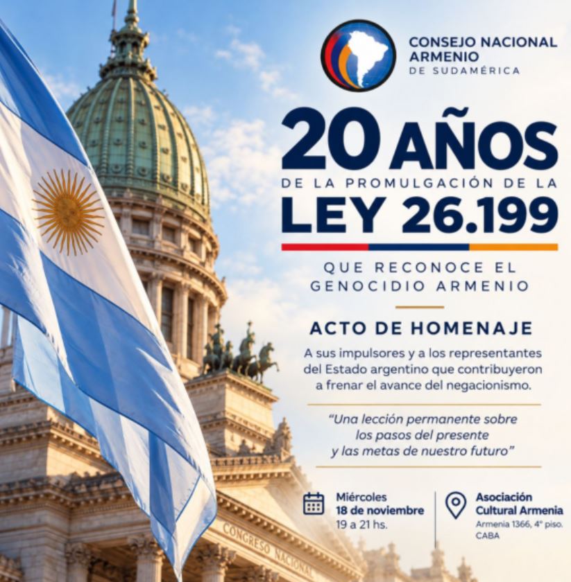 18 DE NOVIEMBRE, 19 HS EN ACA: ACTO HOMENAJE A 20 AÑOS DE PROMULGACIÓN DE LEY EN ARGENTINA QUE RECONOCE EL GENOCIDIO ARMENIO.