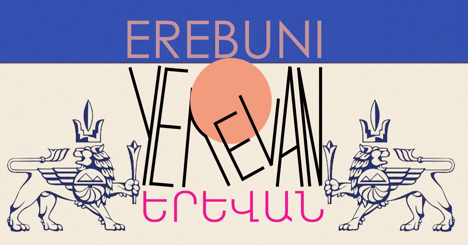 MÁS ANTIGUA QUE ROMA: CÓMO FUE LA PRIMERA CELEBRACIÓN DE EREBUNÍ – EREVÁN EN LA ARMENIA DE 1968.