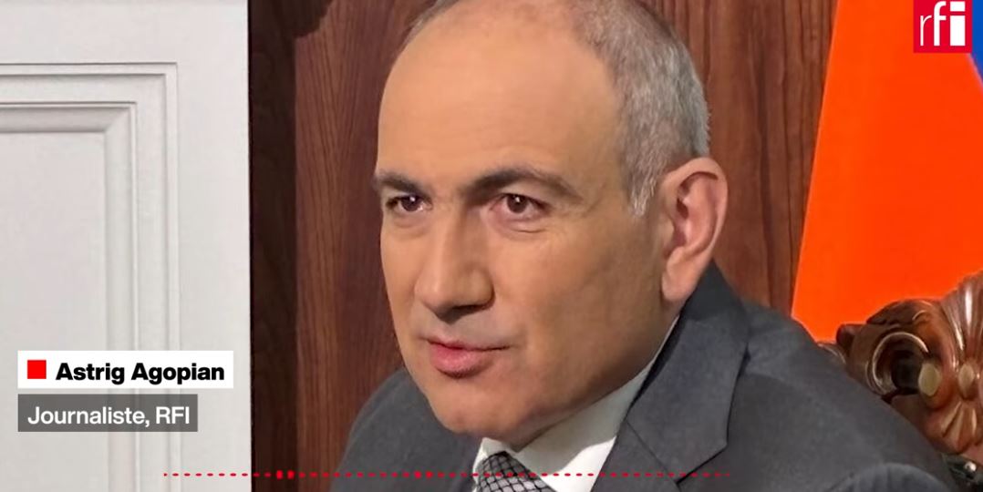 VIDEO: RFI INTERVIEW WITH NIKOL PASHINIAN, PRIME MINISTER OF ARMENIA – “OUR RELATIONS WITH RUSSIA CAN NO LONGER BE THE SAME AS BEFORE”