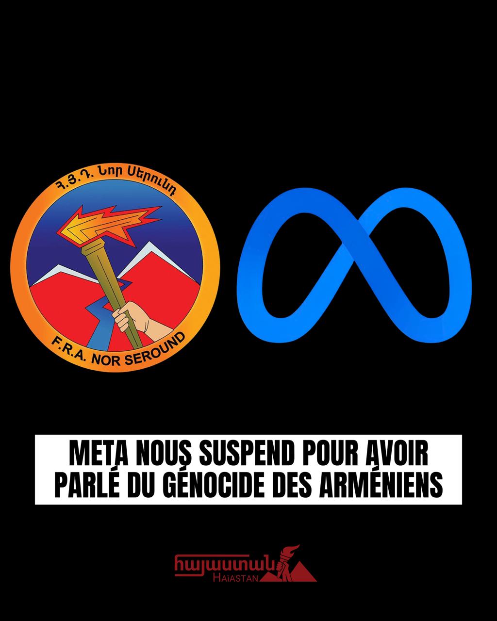 META NOUS SUSPEND POUR AVOIR PARLÉ DU GÉNOCIDE DES ARMÉNIENS