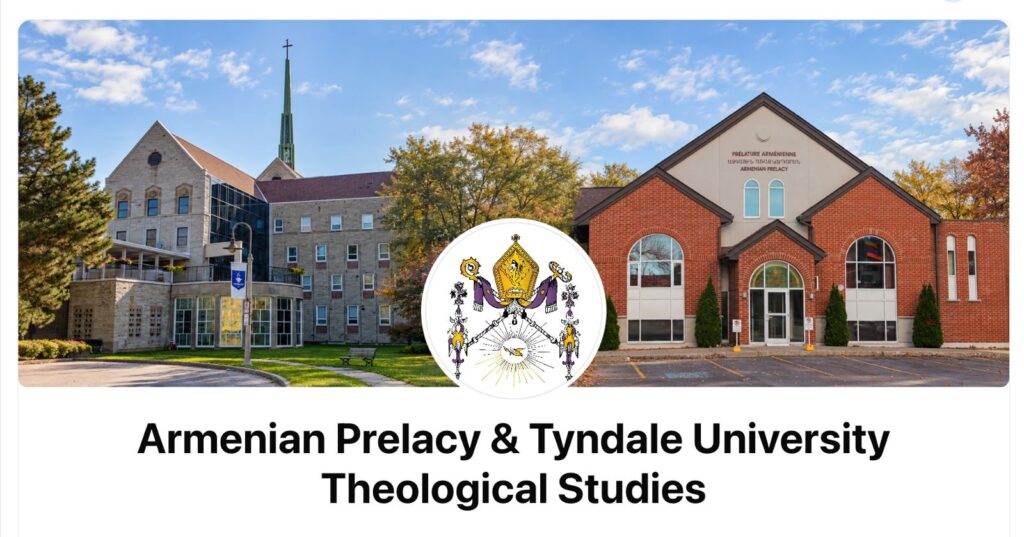 Armenian Prelacy of Canada expands theological studies program at Tyndale University
