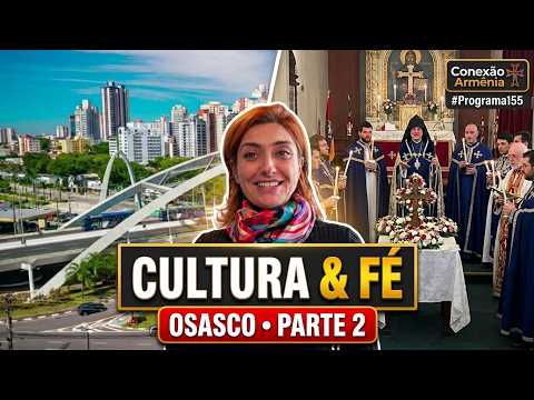 IMPACT OF ARMENIAN CULTURE IN OSASCO - PART 2