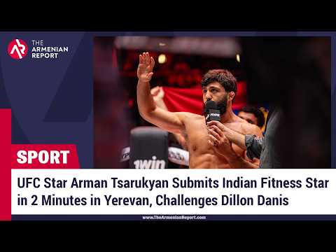 UFC Star Arman Tsarukyan Submits Indian Fitness Star in 2 Minutes in Yerevan Challenges Dillon Danis