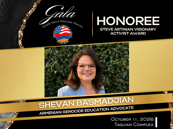 ANCA-WR to Honor Shevan Basmadjian with the ‘Steve Artinian Visionary Activist’ Award