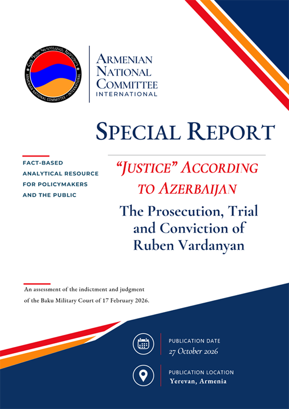 Baku’s Case Against Ruben Vardanyan Fails on Its Own Record, New ANC-International Report Says
