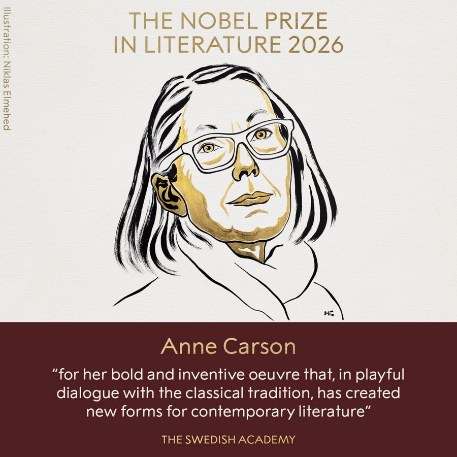 The 2026 Nobel Prize in Literature has been awarded to Canadian writer Anne Carson.