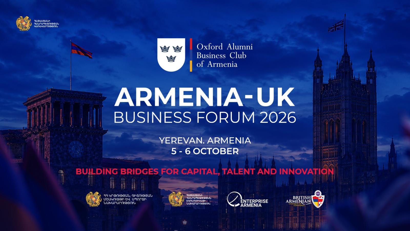 CONSTRUIREA DE PUNȚI PENTRU CAPITAL, TALENT ȘI INOVAȚIE: ARMENIA ȘI MAREA BRITANIE DEBLOCHEAZĂ NOI OPORTUNITĂȚI