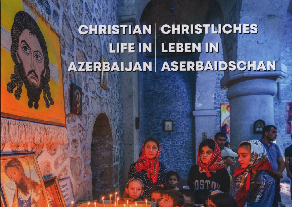 „Christliches Leben in Aserbaidschan“. Zu plump, zu dick aufgetragen, um überzeugend zu sein