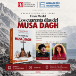 El Fondo de Cultura Económica reeditó “Los cuarenta días del Musa Dagh” y presentará la obra junto a Hamazkaín en Buenos Aires - 27/10