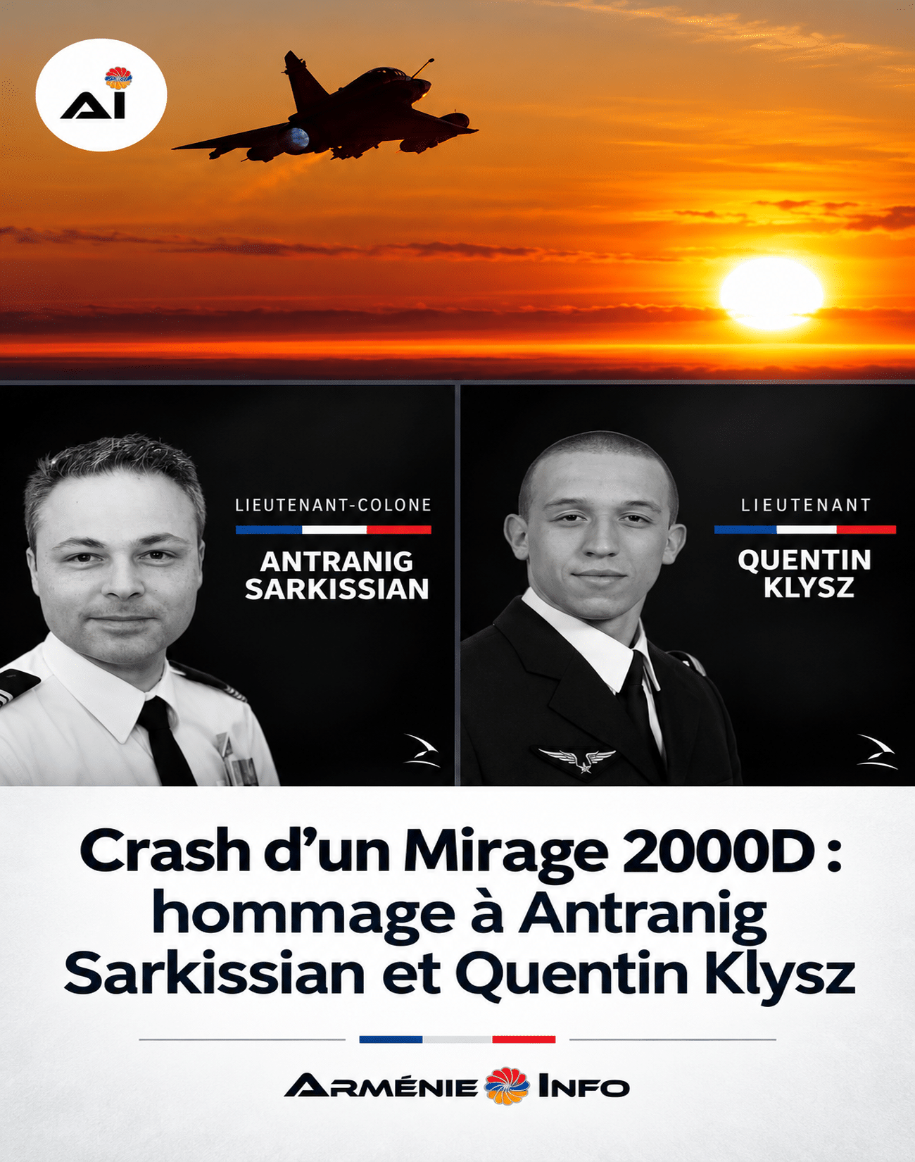 Lieutenant Colonel Antranig Sarkissian and Lieutenant Quentin Klysz, who died in the crash of a Mirage 2000D